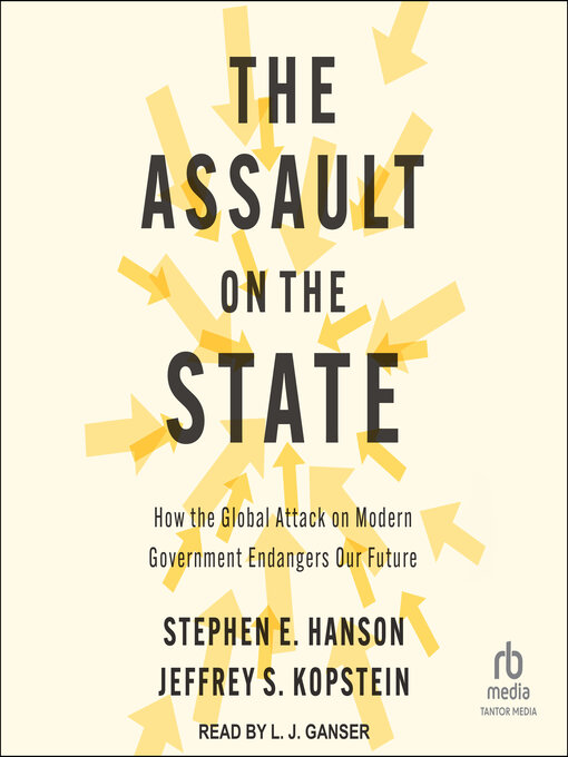 Title details for The Assault on the State by Stephen E. Hanson - Wait list